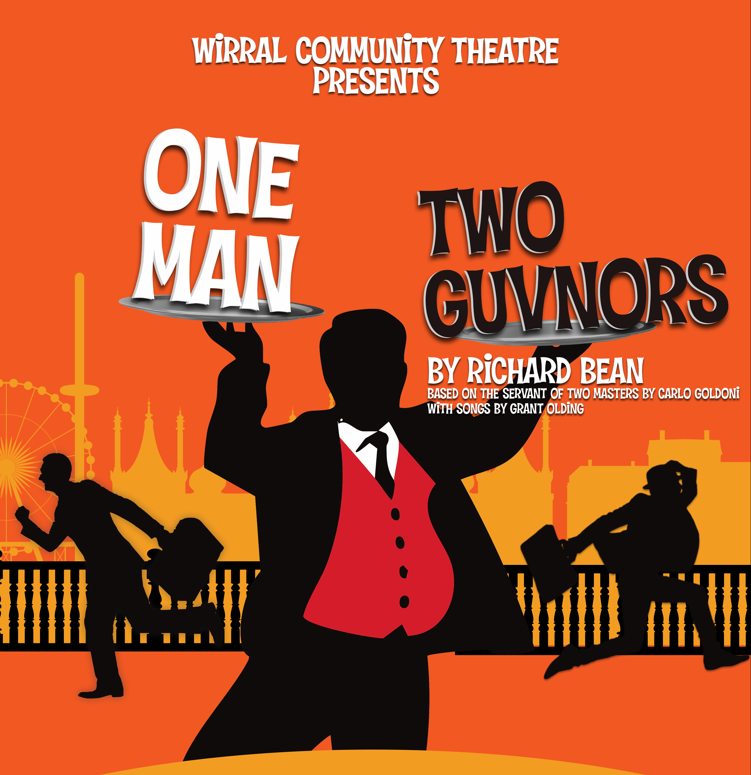 One Man Two Guvnors Wirral Community Theatre